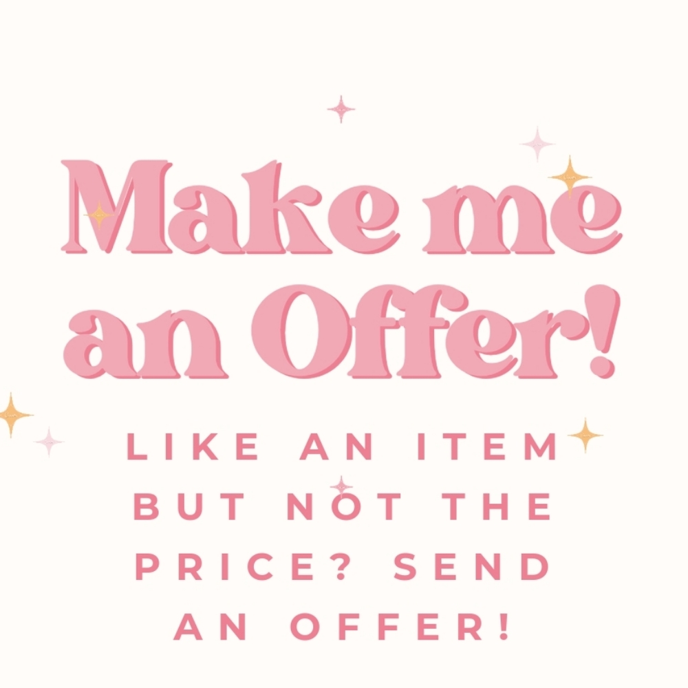 All Offers Welcome!